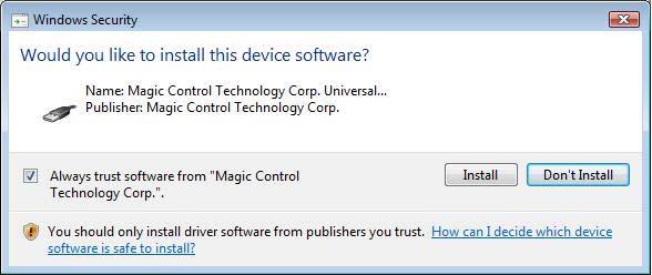 Step 4. It will show the Windows Security warning dialogue box under Windows Vista, it will not affect the device driver installation and usage the device.