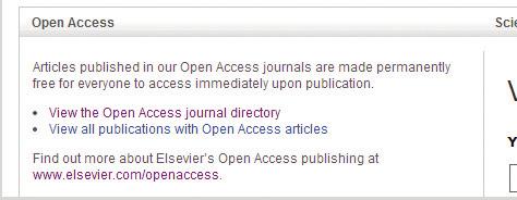 Open Access Find a list of open access journals You can navigate to our list of open access journals from the ScienceDirect homepage by clicking the link View the Open Access journal directory or
