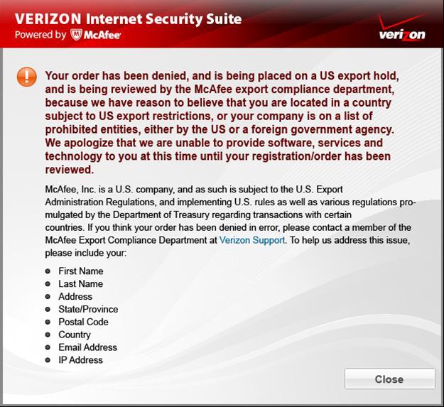 12 Verizon SiteAdvisor Installation Guide If your software order is denied, you might live in a country that we don't export to in accordance with the