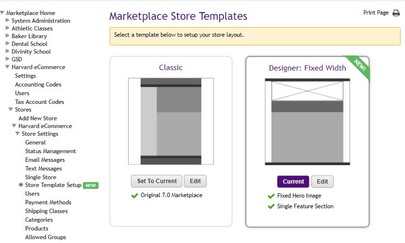 Store Template Setup: The Designer: Fixed Width template is a new feature within TouchNet.