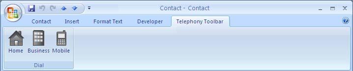 2) Double-click the contact you want to call. Outlook opens the contact s vcard. 3) Click the Telephony Toolbar tab. 4) Select the type of number to call.