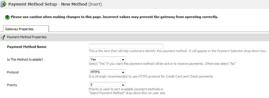 Cart Settings d. 159 Credit Cards, and Check payments. By default, it is HTTPS. Priority: Priority is used to sort available payment methods in Select Payment Method drop-down menu on the user s site.