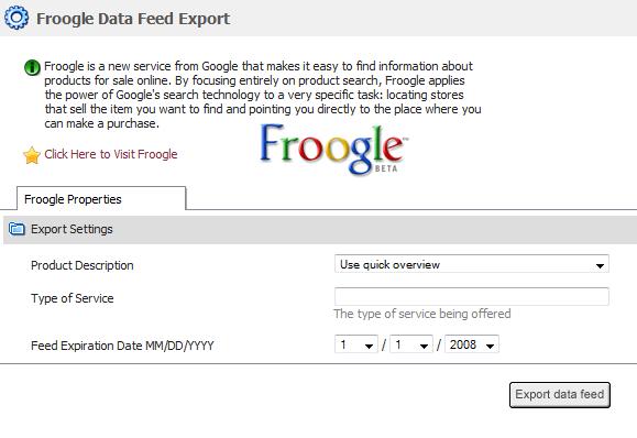 Note: You can also open the Froogle Data Feed Export page directly by clicking on Froogle Data Feed link in the Admin