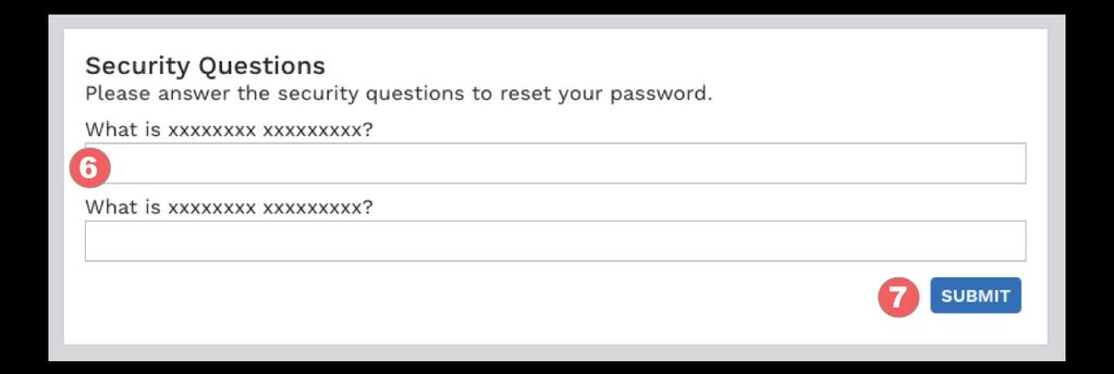Fig. 3d: Security Questions Page e) If you have answered the security questions correctly, you will be brought to the Reset Password page (refer to Fig. 3e).