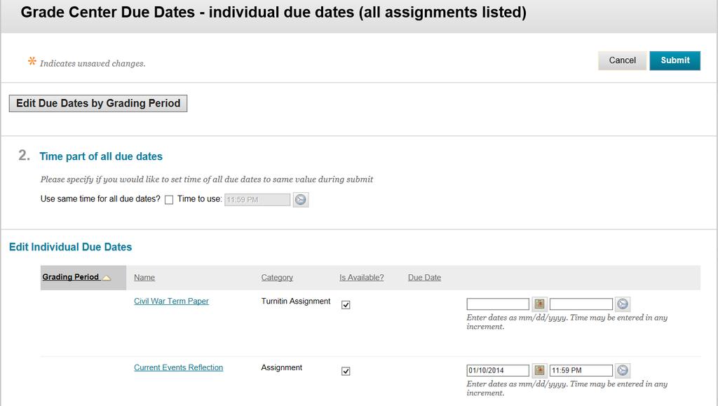 Due dates can be assigned in a few ways. Edit Due Dates by Grading Period allows an instructor to set the same due date for all assignments in a particular grading period.