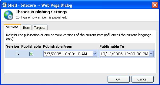 Select to change publishing settings for the current item. When selected, the icon will open the Change Publishing Settings dialog (see the screenshot below).