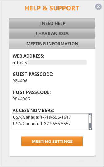 If you need the audio connection information, click the Help button at the top right of the meeting toolbar.