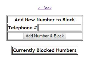 Block Incoming Calls The block incoming calls feature allows you to build a list of telephone numbers that you do not wish to receive calls from.