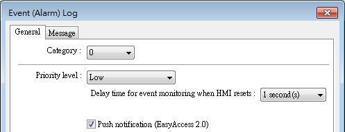 17. Push Notification With push notification, HMI sends selected event messages to EasyAccess 2.0 server, which may be viewed in the EasyAccess 2.0 application.