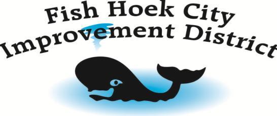 FISH HOEK BUSINESS IMPROVEMENT DISTRICT NPC 2017/18 IMPLEMENTATION PLAN 1 st July 2017 to 30 th June 2018 FISH HOEK BUSINESS IMPROVEMENT DISTRICT NPC MANAGEMENT & OPERATIONS APPENDIX A 1.