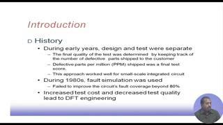 (Refer Slide Time: 01:04) So, if you look back during early years design and test were separate.