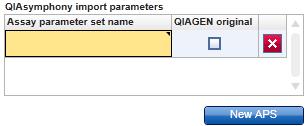 a) Click "New APS". A new APS row is inserted and colored in yellow. b) Enter an APS name. The new APS name is displayed in the QIAsymphony import parameters table.