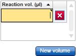 A new reaction volume row is inserted and colored in yellow. b) Enter a reaction volume.