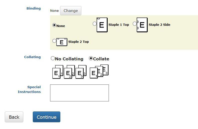 Click on Change to toggle between None and bindery choices. Type any notes to print shop here.