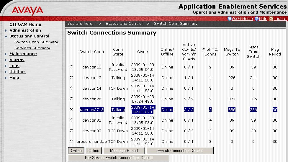 3. On Avaya AE Services server, verify that the TSAPI link is in Talking