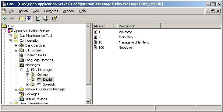 Figure 4 Play Message Lists 3. Select Language Libraries in the left pane of the OAS configuration tool, see Figure 5 on page 20. Figure 5 Language Libraries 4.