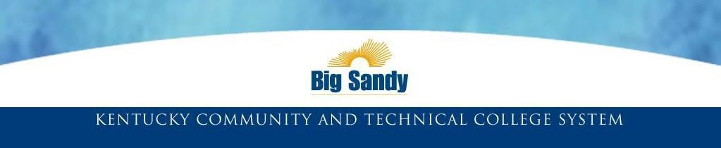 Big Sandy Community and Technical College Course Syllabus PS Number: 49744 Semester: Fall Year: 2017 Faculty Name: Dr.