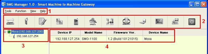 Introduction to the Interface When you connect to a Gateway Server, the following screen will appear. 1. Menu Bar: Includes the Tools, Function, View, and Help menus. 2.