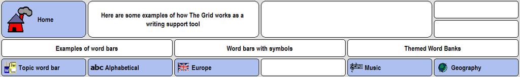 3.4. Grids for learning The Grid also has many uses in the classroom. Here are a few examples of how the program may be used for learning and writing support.