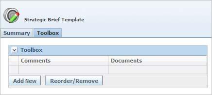 Strategic Brief Templates Toolbox Tab The Toolbox tab contains a checklist of items and related supporting documents needed for the strategic brief template, as Figure 2 3 shows.