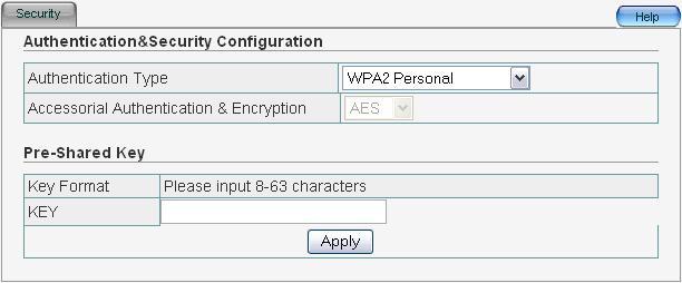 4.5.6 WPA2 Personal WPA2 is a stronger version of WPA. Accessorial Authentication & Encryption: Default setting is AES.
