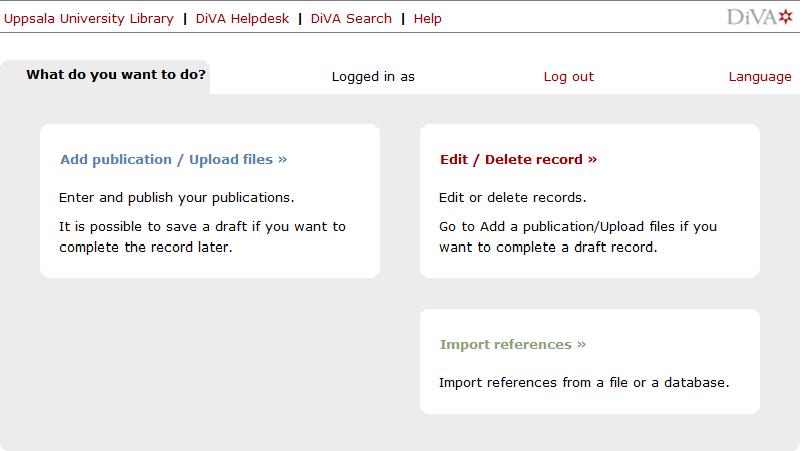 Edit, copy or delete a publication (staff) edit, upload a file retrospectively, copy or delete publications in DiVA If you are a researcher/employee and logged in as staff you may edit or delete