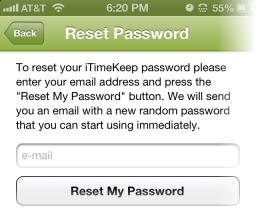Improved Password Management You can reset your password from itimekeep.