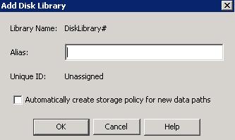 In the Add Disk Library dialog, enter the Alias and clear the Enable