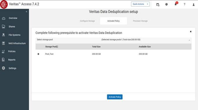 4 Click the Activate Policy tab, select the Veritas Data Deduplication policy, and then click Activate