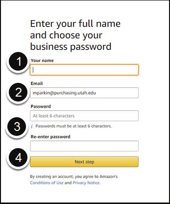 Scenario A: you DO NOT have an existing Amazon.com account with your university email. 1. Type your name. 2.