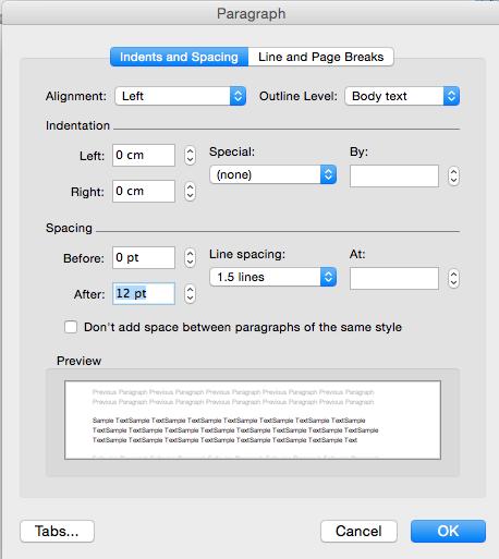 To set left aligned text click on the HOME tab and make sure the left alignment option is selected. Line spacing You are required to set your line spacing at 1.5 lines. You may use 1.
