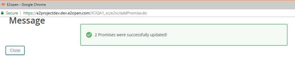 Adding Promises SA Firm Delivery Schedule (Supplier) 6. When the verification message appears, click OK.