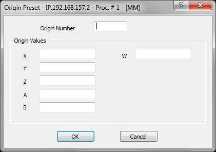 Origin/Tool Origin preset Opens an input window to define the origin values.