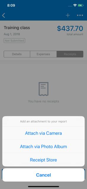 Receipts ATTACH RECEIPTS Attach a receipt to a report or to an individual expense, whichever the situation requires. 1) On the report screen or the Expense Details screen, tap or Add Receipt.