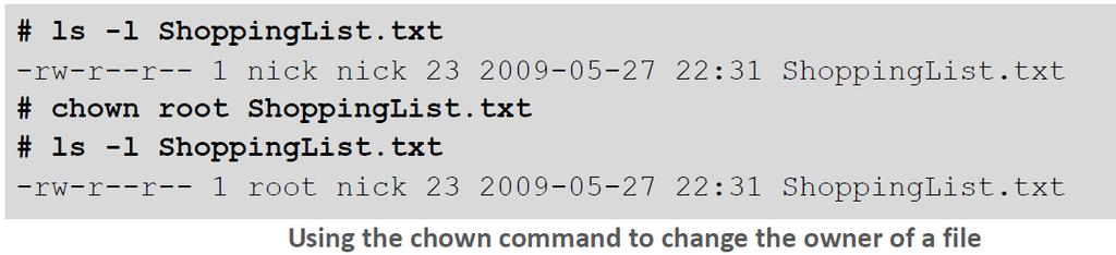 chown Purpose: Change the owner of a file or directory. Usage syntax: chown [OPTIONS] [USER:GROUP][DIRECTORY/FILE] The chown command changes the owner of a file or directory.