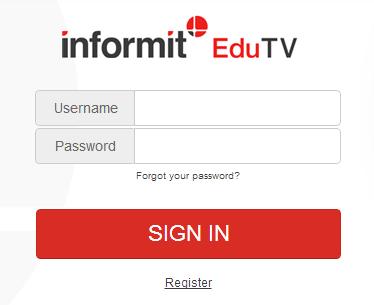 Login Once you have registered, log in to Informit EduTV using your username and password. If at any time you forget your password, click the Forgot your password? link from the sign in screen.