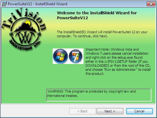 Power*Suite Installation Procedure 6.) a.) This will activate the Install Shield setup followed by the Windows Install window and the Power*Suite Welcome Message Window.