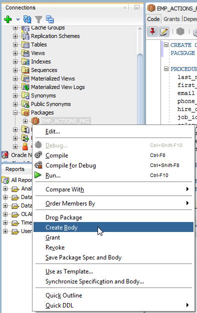 Working with PL/SQL Figure 4 43 Select Create Body The PL/SQL package body worksheet displays. Locate the PL/SQL package body worksheet. 3.