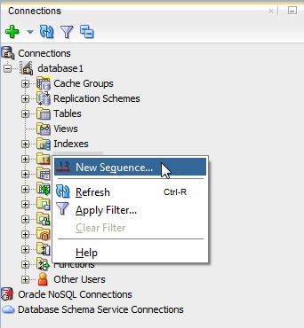 Working with sequences Figure 4 57 Select New Sequence The Create Sequence dialog displays. Locate the Schema drop-down list. 2. From the Schema drop-down list, select the owner of the sequence. 3.