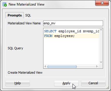 Figure 4 65 Click Apply The New Materialized View dialog closes and a confirmation dialog displays. 5. Click OK. The Confirmation dialog closes and TimesTen creates your view.