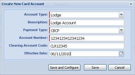 Section 6: Create the Lodge Account 2. Complete the required fields. Field Account Type Description Payment Type Account Number Clearing Account Code Effective Date Description Select Lodge.