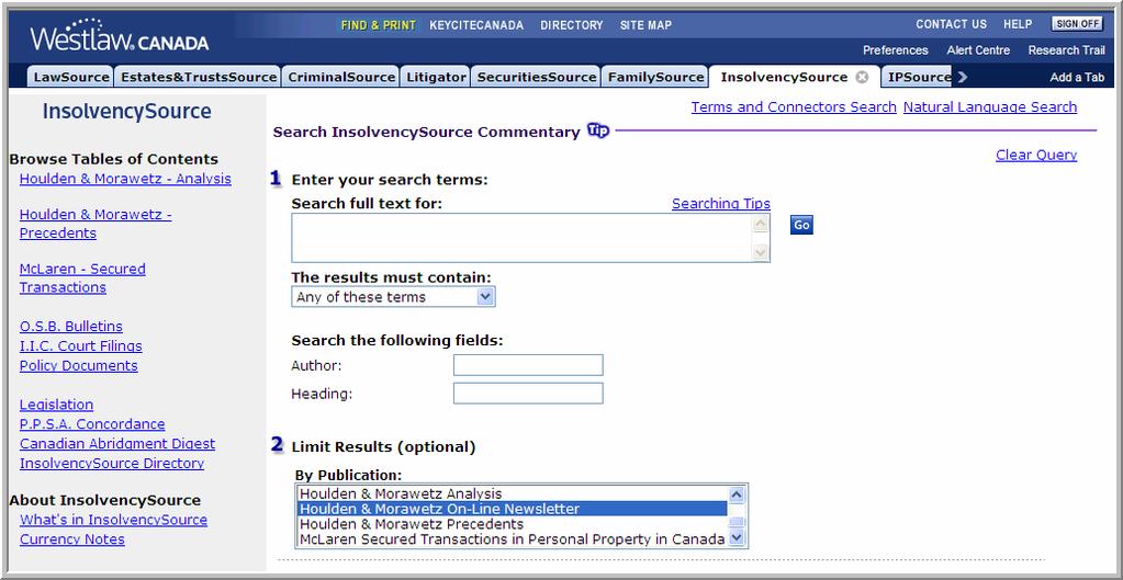 Figure 6-4: SecuritiesSource Custom Search Template for Securities Commission Bulletins Note: From any of the Custom Search Templates mentioned above you can also click on Terms and Connectors Search
