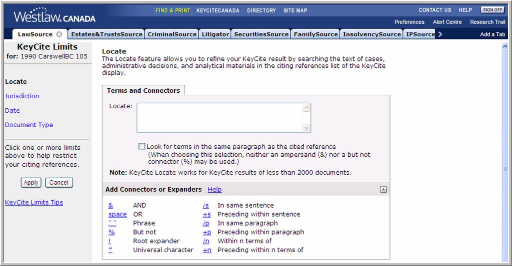 KeyCite Limits Page Click the Limit KeyCite Display button at the bottom of the Citing References
