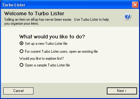 Chapter 1 Getting Started with Turbo Lister May 25, 2005 The Welcome Screen The Welcome screen, allows you to choose among three options.