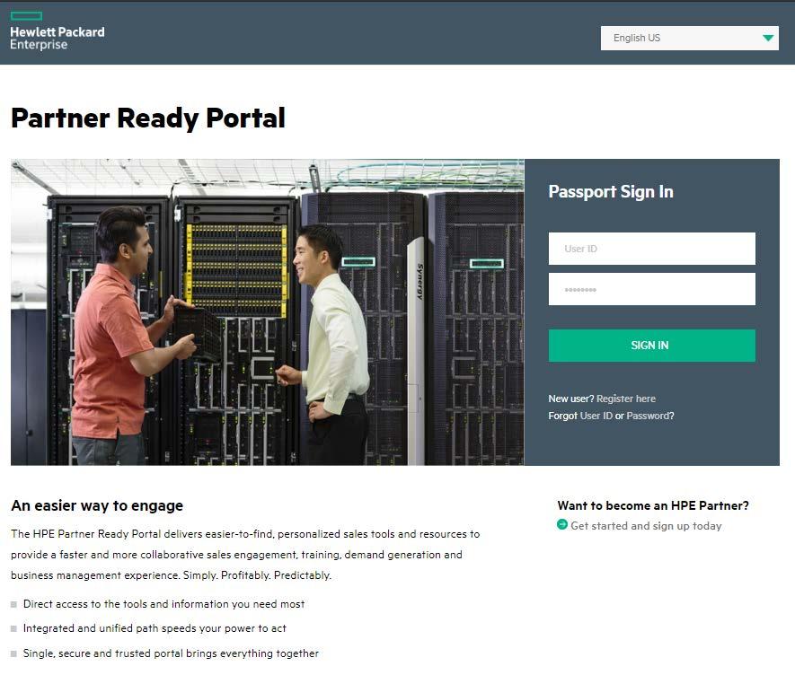 Search for your company To access the Partner Ready Portal, you must register as a user associated with your company that is already a registered HPE Partner. 1 Visit partner.hpe.com. On the login screen: 1.
