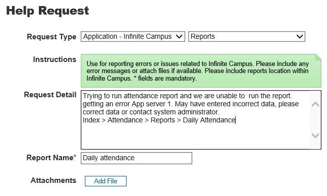 18. Reports Use for report errors on Infinite Campus reports. Please include any error messages that may appear. You may attach files if you wish.