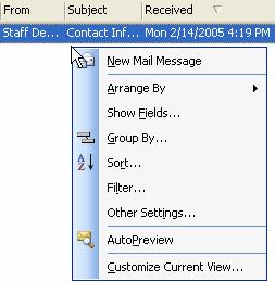 Outlook 2003, Level 2 Page 8 Received field. This order ensures that you will see the most recently received messages at the top of the list. 3. Click on the From field heading.
