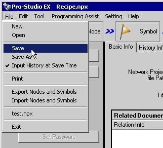 It is also possible to save a network project file by selecting [Save] or [Save as] from the [File] menu.