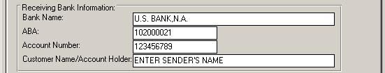 In the Receiving Bank Information group, 6. Skip the Bank Name field, it is populated by entering the ABA 7.