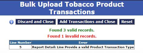 If records are rejected the dialog box will show which ones with the reasons why so that it may be corrected and uploaded